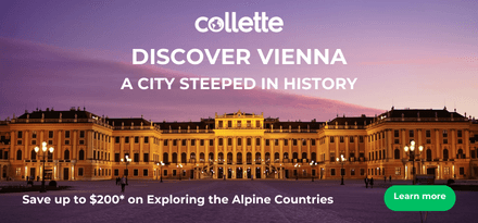 ad-save-up-to-200-cad-on-collettes-exploring-the-alpine-countries-and-discover-vienna-a-city-steeped-in-history